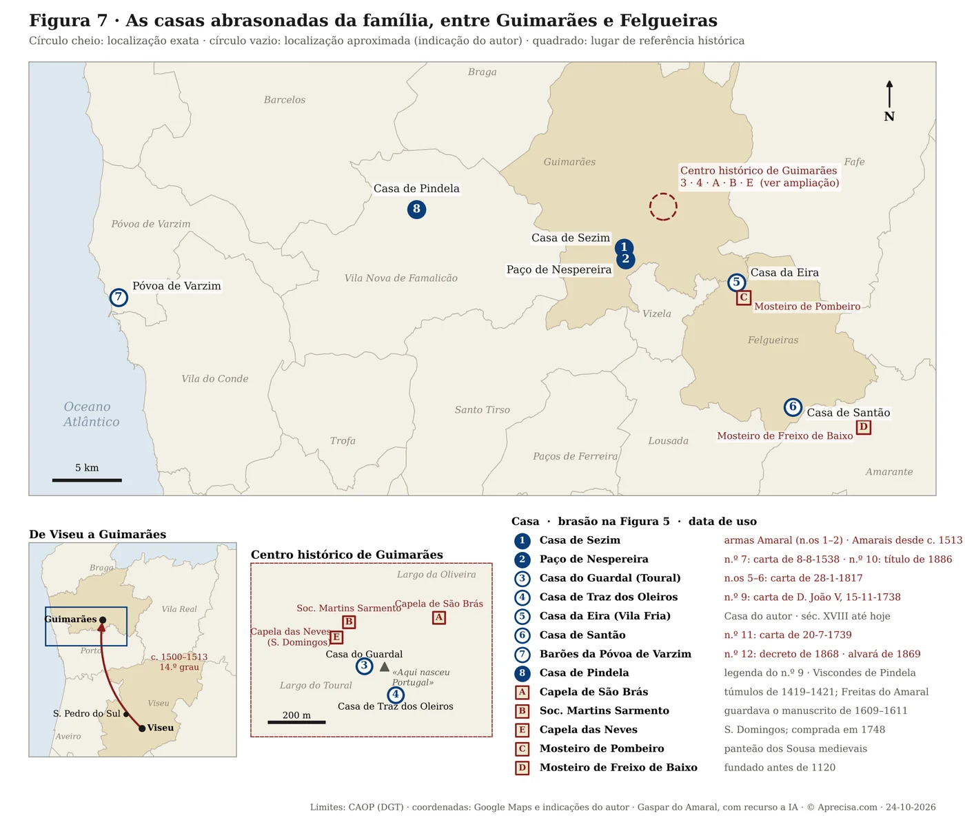 Mapa das casas abrasonadas da família, em Guimarães e Felgueiras